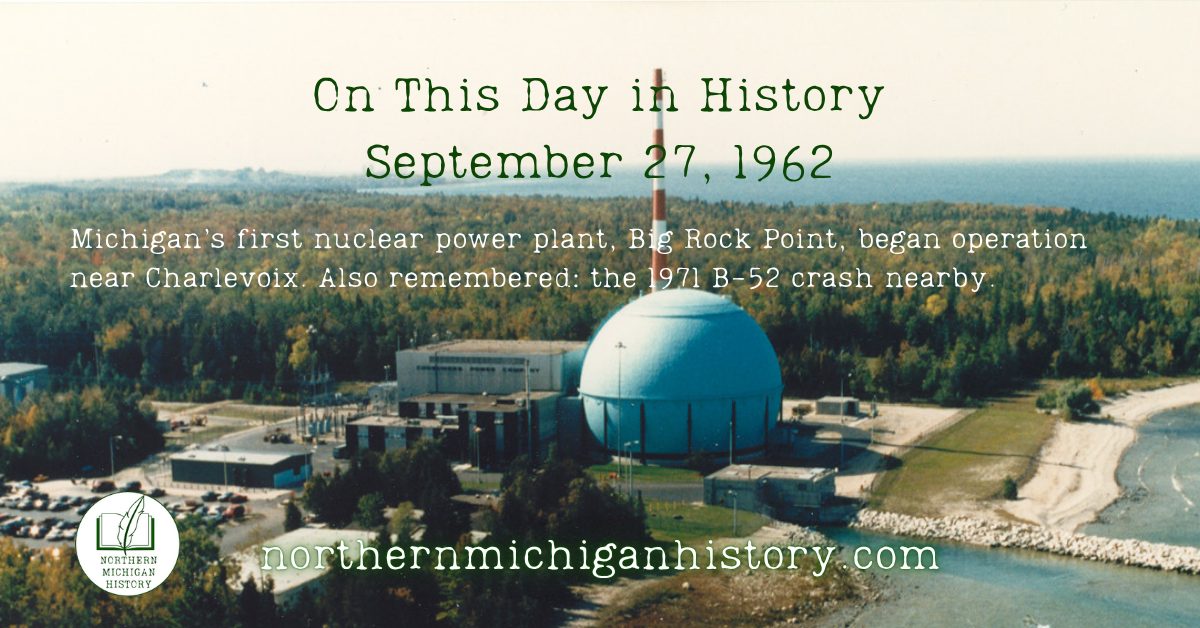 Big Rock Point: Michigan's First Nuclear Plant | Northern Michigan History